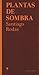 Plantas de sombra by Santiago Rodas
