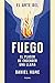 El arte del fuego: El place...