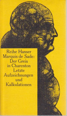 Marquis de Sade: Der Greis in Charenton (Paperback)