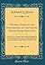 General Index of the Proceedings of the United States Naval Institute: In Five Parts; Part I. Index of Authors With Their Writings; Part II. Index of Contents; Part III. Index of Contents Classified U