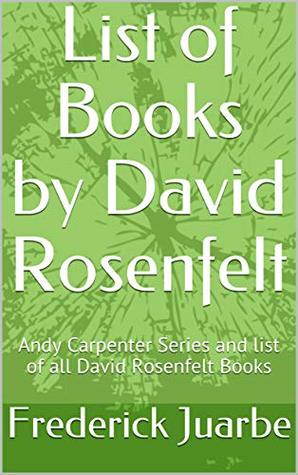 David Rosenfelt Books Reading Order: Andy Carpenter Series in order and list of all David Rosenfelt books (Kindle Edition)