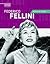 Federico Fellini: Noites de...
