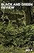 Black and Green Review no 4 by Kevin Tucker