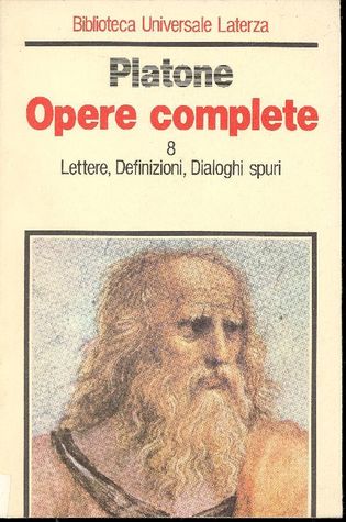 Opere complete Vol. 8 - Lettere - Definizioni - Dialoghi spuri