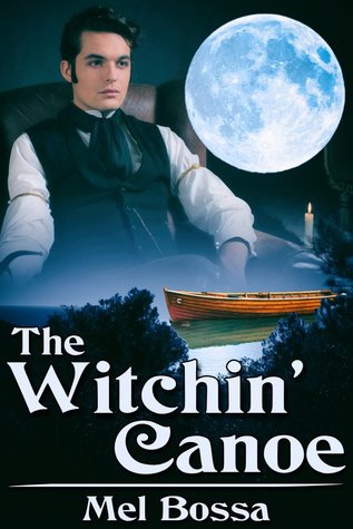 The Witchin' Canoe (Kindle Edition)