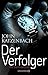 Der Verfolger (Dr. Frederick Starks, #2)