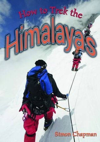 How to Trek the Himalayas (Paperback)