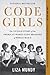 Code Girls by Liza Mundy Code Girls by Liza Mundy