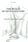 The realm of seven masters: A traveler's journey into oneself