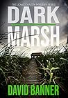 Dark Marsh (Lowcountry Mysteries #3) Dark Marsh (Lowcountry Mysteries #3)