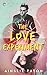 The Love Experiment (Stubborn Hearts, #1)