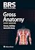 BRS Gross Anatomy (Board Re...