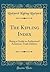 The Kipling Index: Being a Guide to Authorized American Trade Edition (Classic Reprint)