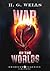 The War of the Worlds - Literature Classics, Complete Edition (Annotated)