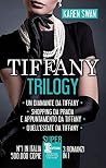Tiffany trilogy: ...