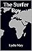 The Surfer Boy by Lydia May
