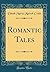 Romantic Tales