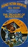 The Treasure of Wonderwhat (Farstar & Son, #2)