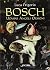 Bosch. Uomini angeli demoni by Luca Frigerio