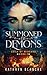 Summoned by Demons by Kathryn Blanche