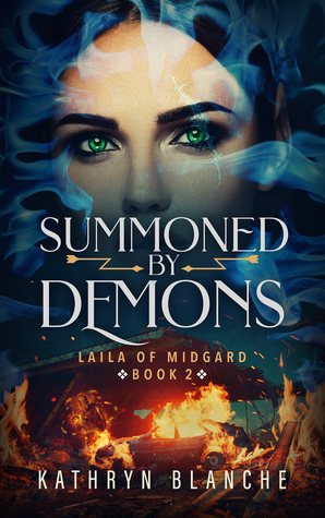 Summoned by Demons (Laila of Midgard Book 2)