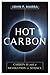 Hot Carbon: Carbon-14 and a Revolution in Science