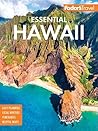 Fodor's Essential Hawaii (Full-color Travel Guide)