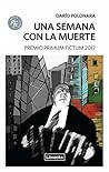 Una semana con la muerte (Primum Fictum) (Spanish Edition)