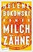 Milchzähne