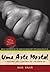 Uma Arte Mortal: A História Não Contada do Tae Kwon Do