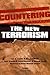 Countering the New Terrorism
