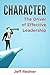 Character: The Driver Of Effective Leadership
