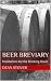 Beer Breviary by Dean Stover Beer Breviary by Dean Stover