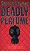 Deadly Perfume (David Morton, #1)