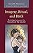 Imagery, Ritual, and Birth:...