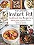 Instant Pot Cookbook by Leanne Meeks