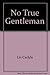 No True Gentleman