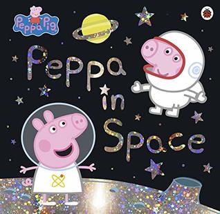 Peppa Pig: Peppa In Space (Paperback)