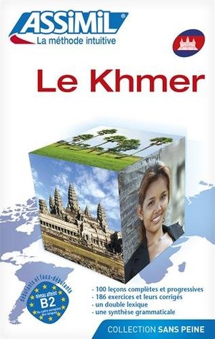 Assimil Le Khmer [ sans peine ] (Khmer Edition)