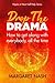 Drop the Drama!: How to get along with everybody, all the time (Hippie-at-Heart Self-Help Series)