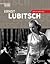 Ernst Lubitsch: Ser Ou Não Ser
