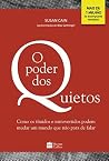 O Poder dos Quietos