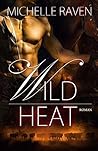 Wild Heat (Lyons Ranch, #2)