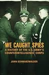 We Caught Spies: ...