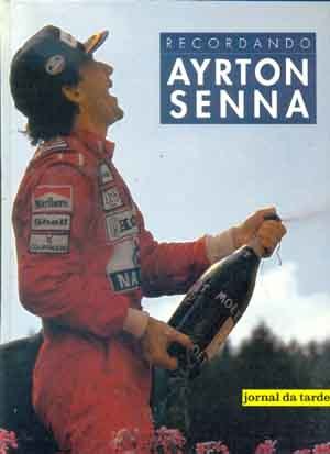 Recordando Ayrton Senna (Hardcover)