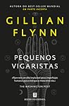 Pequenos Vigaristas by Gillian Flynn