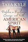American Spirit: Profiles in Resilience, Courage, and Faith American Spirit: Profiles in Resilience, Courage, and Faith