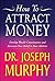 How to Attract Money