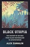 Black Utopia: The...