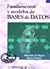 Fundamentos y modelos de ba...